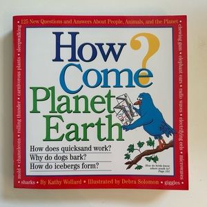 How Come? Planet Earth - Children's Book - Brand New Condition!